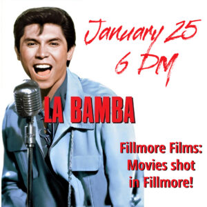 Poster for movie La Bamba showing Jan. 25 at Fillmore Town Theatre