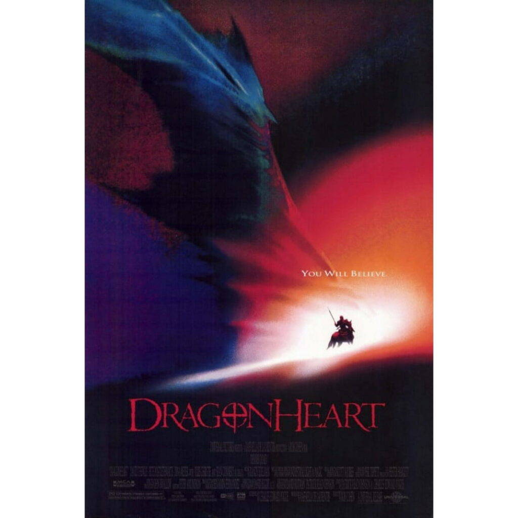 Movie poster for Dragonheart. A large, shadowy dragon fills the upper portion of the image against a dark blue and red sky. Below, a small silhouetted knight on horseback rides toward a bright glowing light, holding a raised sword. The tagline “You Will Believe” appears near the center, and the film title “Dragonheart” is displayed in red lettering at the bottom.