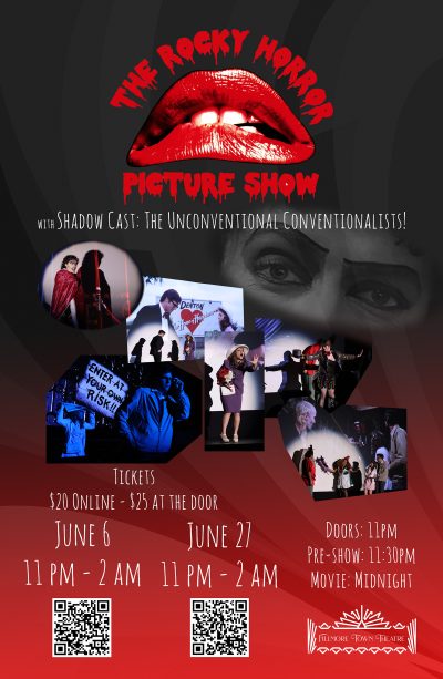 Poster for The Rocky Horror Picture Show with shadow cast The Unconventional Conventionalists at Fillmore Town Theatre. Shows are June 6 and June 27 from 11 PM to 2 AM, with doors at 11 PM, pre-show at 11:30 PM, and movie at midnight. Tickets are $20 online or $25 at the door.